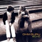 Echo - CD Audio di Ohm Guru