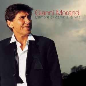 L'amore ci cambia la vita - CD Audio di Gianni Morandi