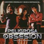 Peligrosa Obsesion (Colonna Sonora)
