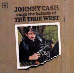 Sings Ballads of the True West - CD Audio di Johnny Cash