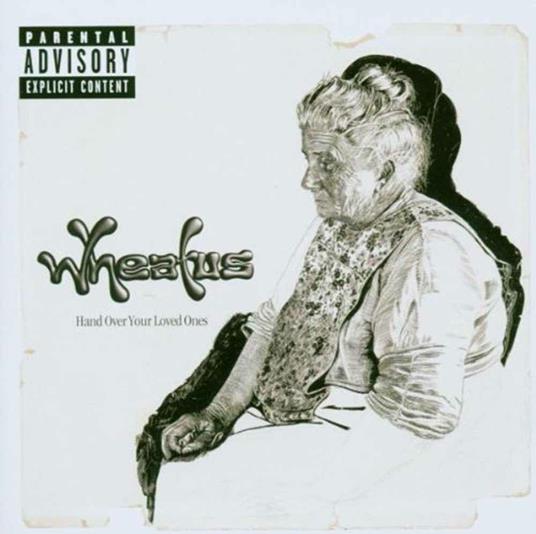 Hand Over Your Loved Ones - CD Audio di Wheatus