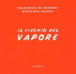 Il fischio del vapore