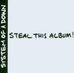 Steal this Album! - CD Audio di System of a Down