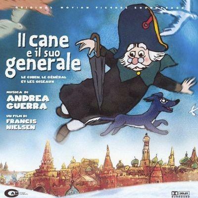 Il Cane e Il Suo Generale (Colonna sonora) - CD Audio di Andrea Guerra