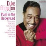 Piano in the Background - CD Audio di Duke Ellington
