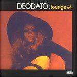 Lounge 64 - CD Audio di Eumir Deodato