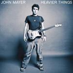 Heavier Things - CD Audio di John Mayer