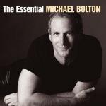 The Essential Michael Bolton - CD Audio di Michael Bolton
