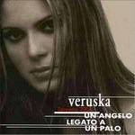 Un angelo legato a un palo - CD Audio di Veruska