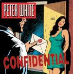 Confidential - CD Audio di Peter White