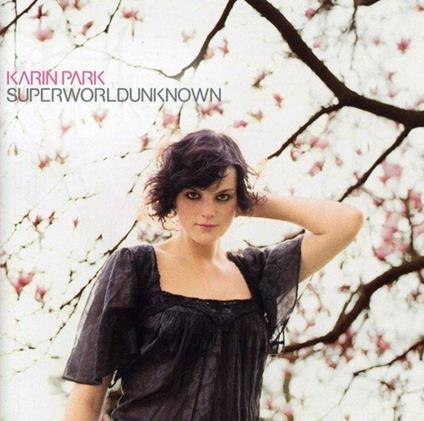 Superworldunknown - CD Audio di Karin Park