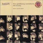 Variazioni Goldberg (1955 Recordings) - CD Audio di Johann Sebastian Bach,Glenn Gould