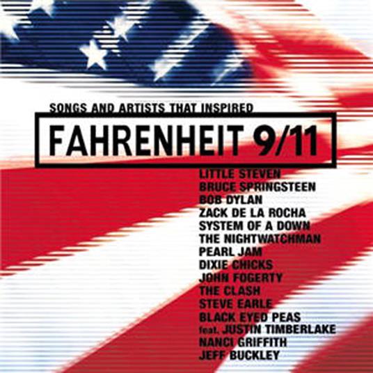 Songs and Artists that Inspired Fahrenheit 9/11 - CD Audio