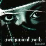 Torment - CD Audio di Mechanical Moth