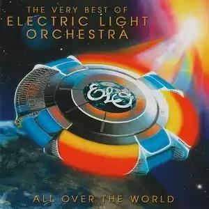 All Over The World (The Very Best Of Electric Light Orchestra) - CD Audio di Electric Light Orchestra
