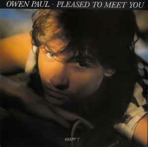 Pleased To Meet You - Vinile 7'' di Owen Paul