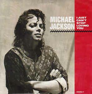 I Just Can't Stop Loving You - Baby Be Mine - Vinile LP di Michael Jackson