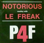Notorious Medley With Le Freak