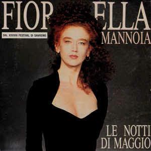 Le Notti di Maggio - Fino a Fermarmi - Vinile LP di Fiorella Mannoia