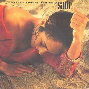 Love Is Stronger Than Pride - Super Bien Total - Vinile LP di Sade