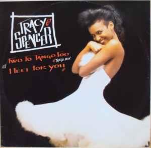Two To Tango Too (Tango Mix) / I Feel For You - Vinile LP di Tracy Spencer