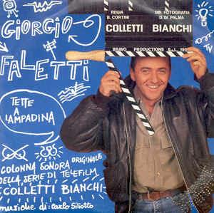 Tette A Lampadina / Colletti Bianchi - Vinile 7'' di Giorgio Faletti
