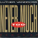 Never Too Much (Remix '89)