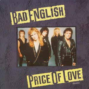 Price Of Love (Remix) - Vinile 7'' di Bad English