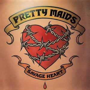 Savage Heart - Vinile 7'' di Pretty Maids
