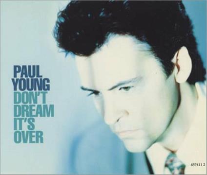 Don't Dream It's Over - CD Audio di Paul Young