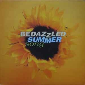 Summer Song - Vinile LP di Bedazzled