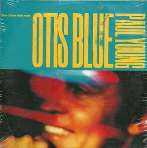 Now I Know Wh't Made Otis Blue - CD Audio di Paul Young