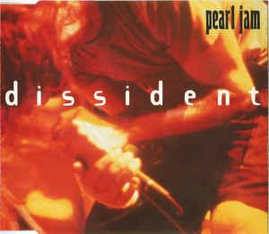 Dissident - CD Audio di Pearl Jam