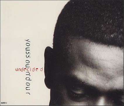 Undecided - CD Audio Singolo di Youssou N'Dour