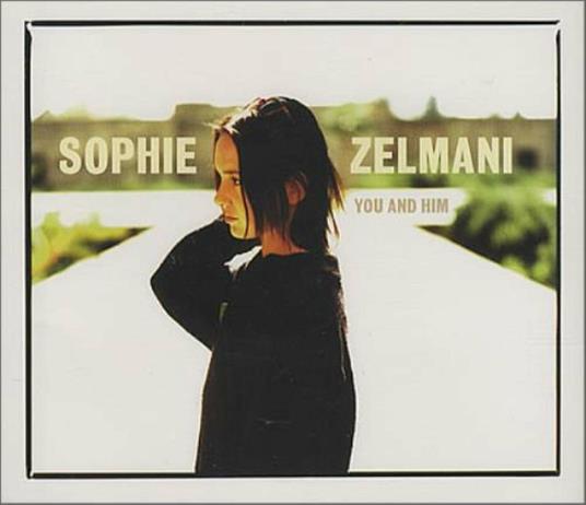 You and Him - CD Audio di Sophie Zelmani