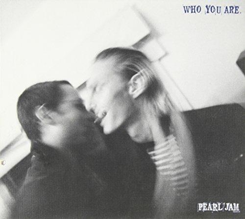 Who You Are (+ Habit) - CD Audio di Pearl Jam