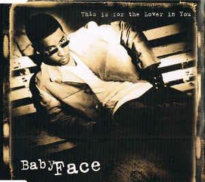 This Is For The Lover In You - CD Audio di Babyface