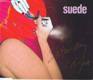 Saturday Night - CD Audio di Suede