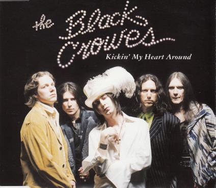 Kickin' My Heart Around - CD Audio di Black Crowes