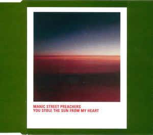 You Stole The Sun From My Heart - CD Audio di Manic Street Preachers