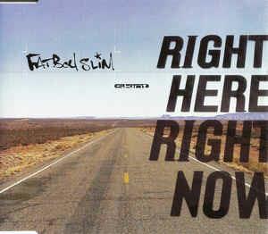 Right Here, Right Now - CD Audio di Fatboy Slim