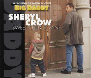 Sweet Child O' Mine - CD Audio di Sheryl Crow