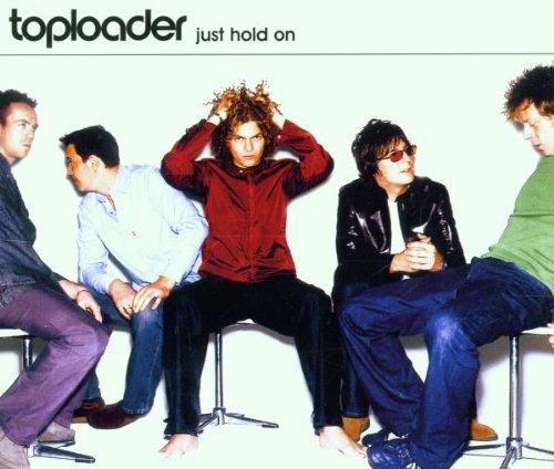 Just Hold on - CD Audio di Toploader