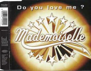 Do You Love Me? - CD Audio di Mademoiselle