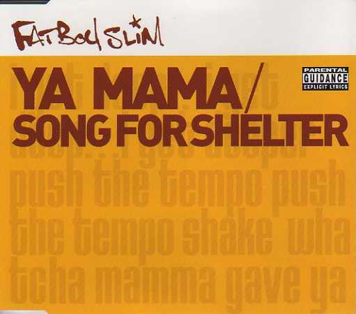 Ya Mama - CD Audio di Fatboy Slim