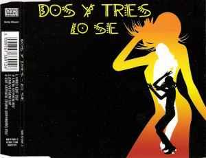 Dos Y Tres: Lo Se - CD Audio