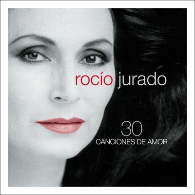 30 Canciones De Amor - CD Audio di Rocio Jurado