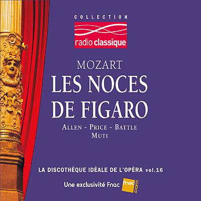 Les Noces De Figaro - CD Audio di Wolfgang Amadeus Mozart