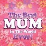 Best Mum in the World - CD Audio