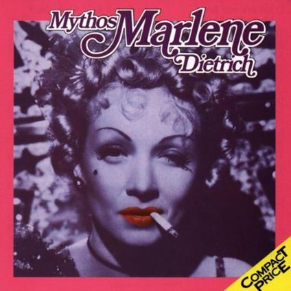 Mythos - CD Audio di Marlene Dietrich